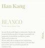 BLANCO de HAN KANG