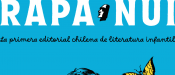 Al rescate de la mítica Editorial Rapa Nui